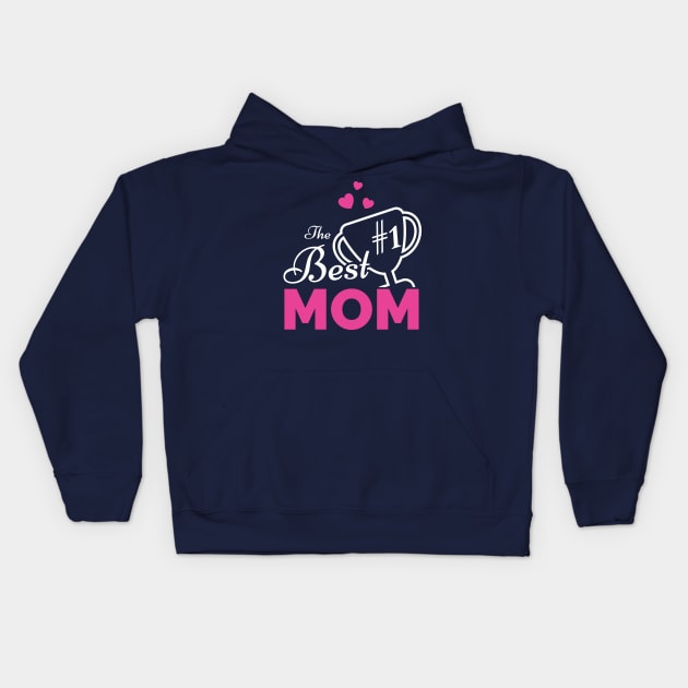 Special Gift for The Best Mom on Mother's Day Event Kids Hoodie by erwinwira